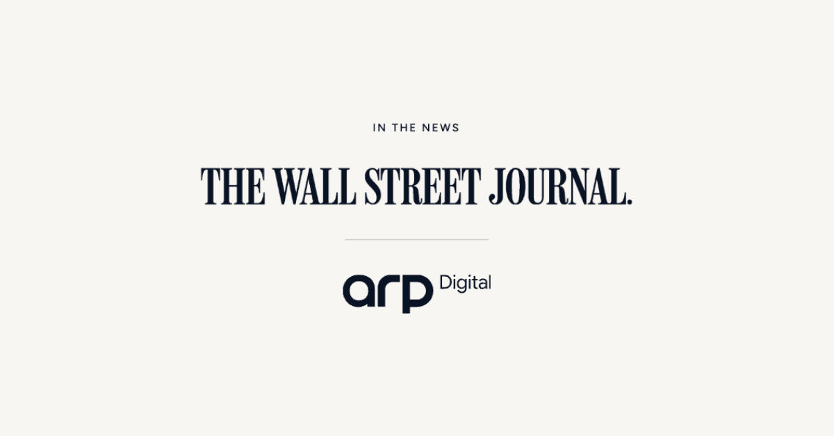 ARP Digital Quoted in WSJ on Fed Decision and Bitcoin